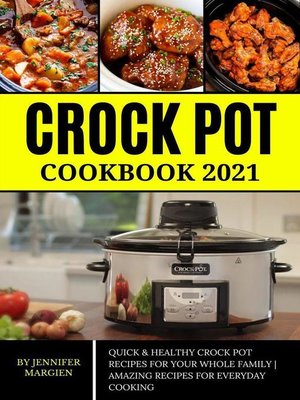 cover image of Crock Pot Cookbook 2021